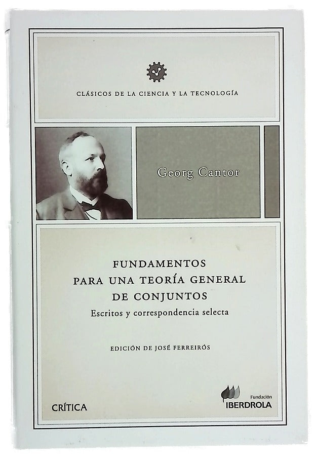 Fundamentos para una teoría general de conjuntos escritos y correspondencia selecta