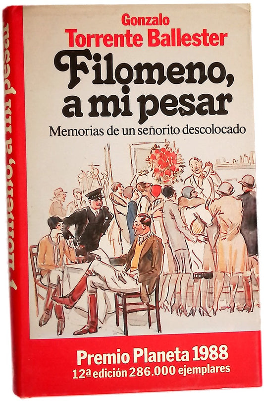 Filomeno, a mi pesar memorias de un señorito descolocado