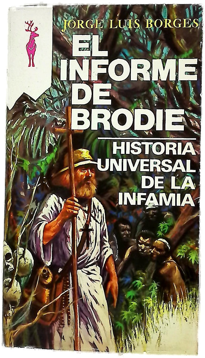 El informe de Brodie Historia universal de la infamia
