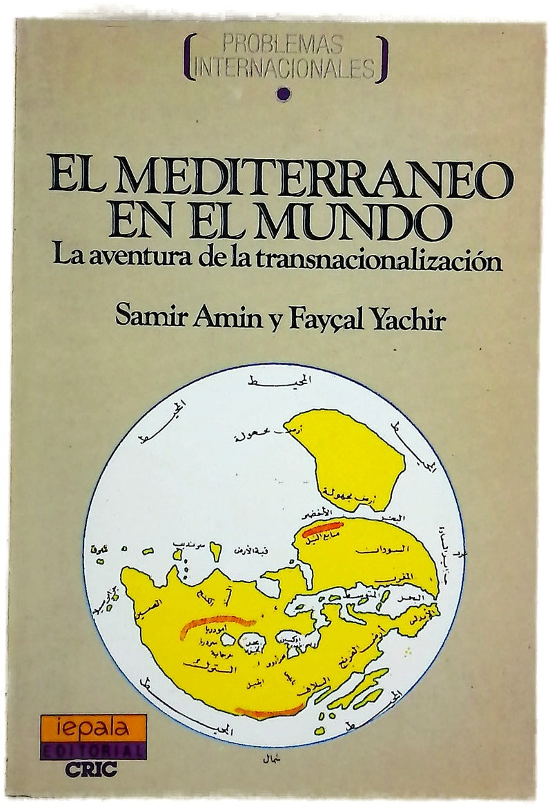 El Mediterraneo en el mundo la aventura de la Transnacionalización