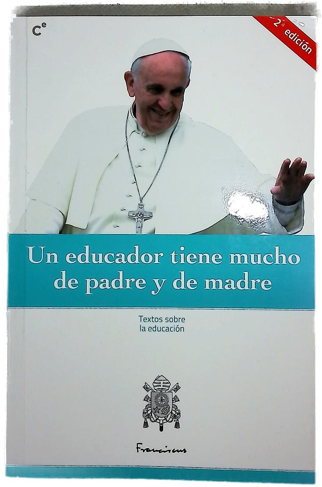 Un educador tiene mucho de padre y de madre