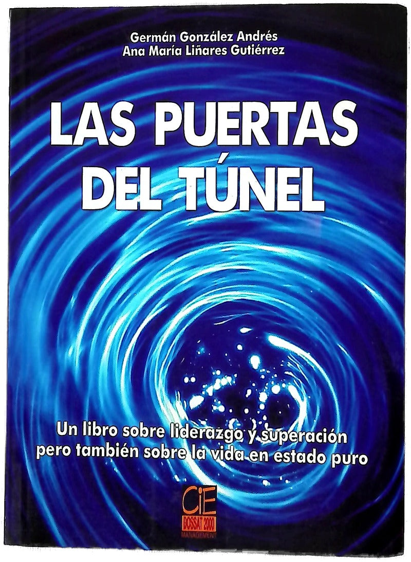 Las puertas del túnel