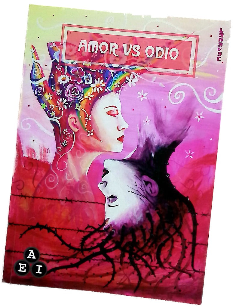 Amor vs odio : antología de relatos de amor y de odio