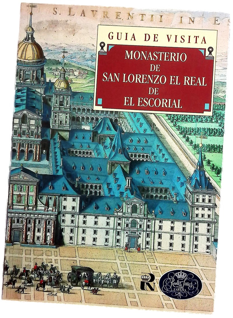 Monasterio de San Lorenzo el Real de El Escorial guía de visita