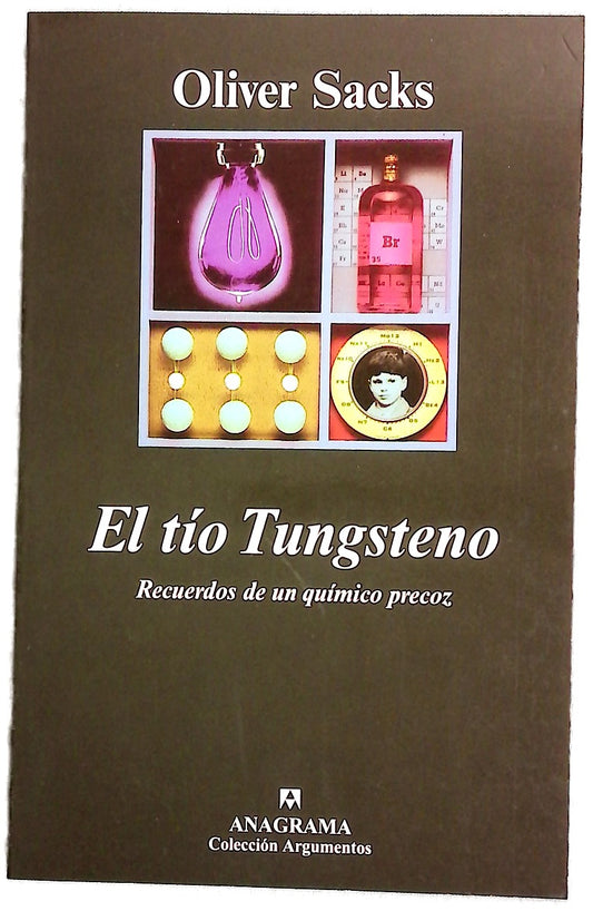 El tío Tungsteno recuerdos de un químico precoz