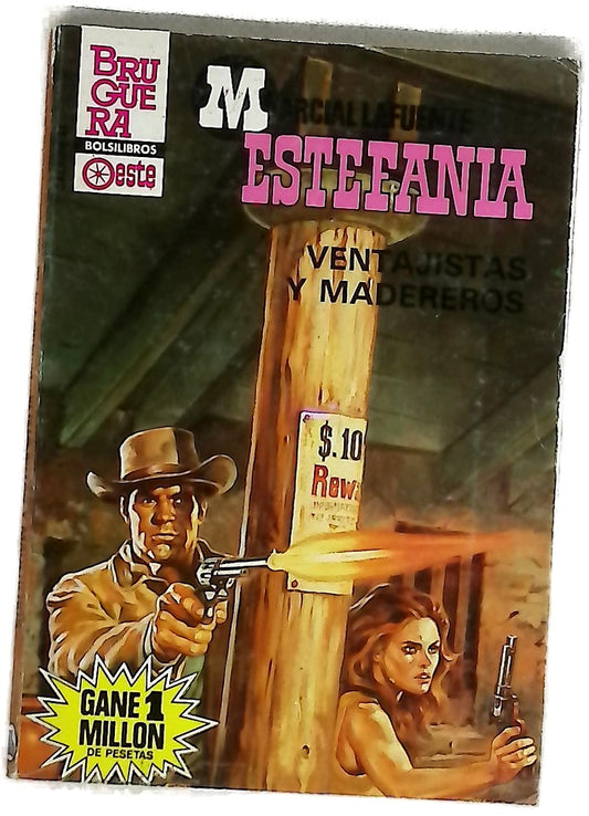 Novelas del Oeste. Ventajistas y madereros