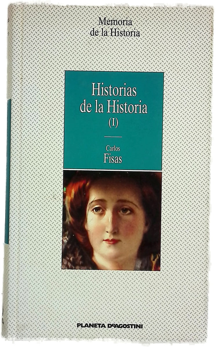 Historias de la historia I