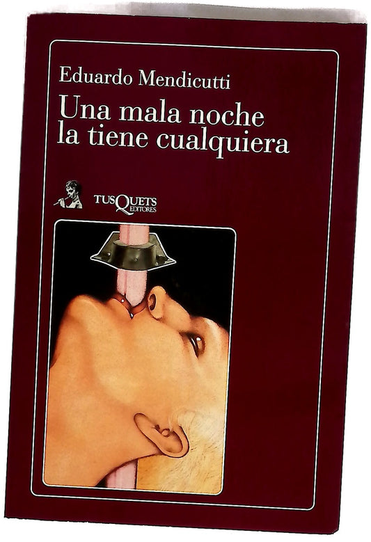 Una mala noche la tiene cualquiera