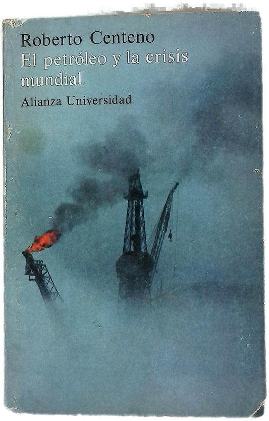 El petróleo y la crisis mundial