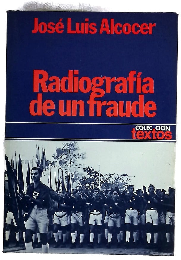 Radiografía de un fraude notas para una historia del frente de juventudes