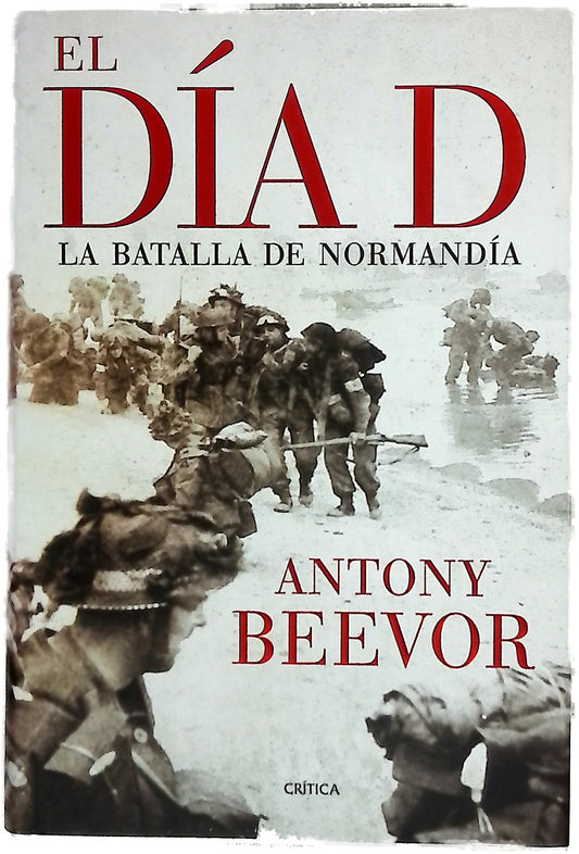 El día D la batalla de Normandía