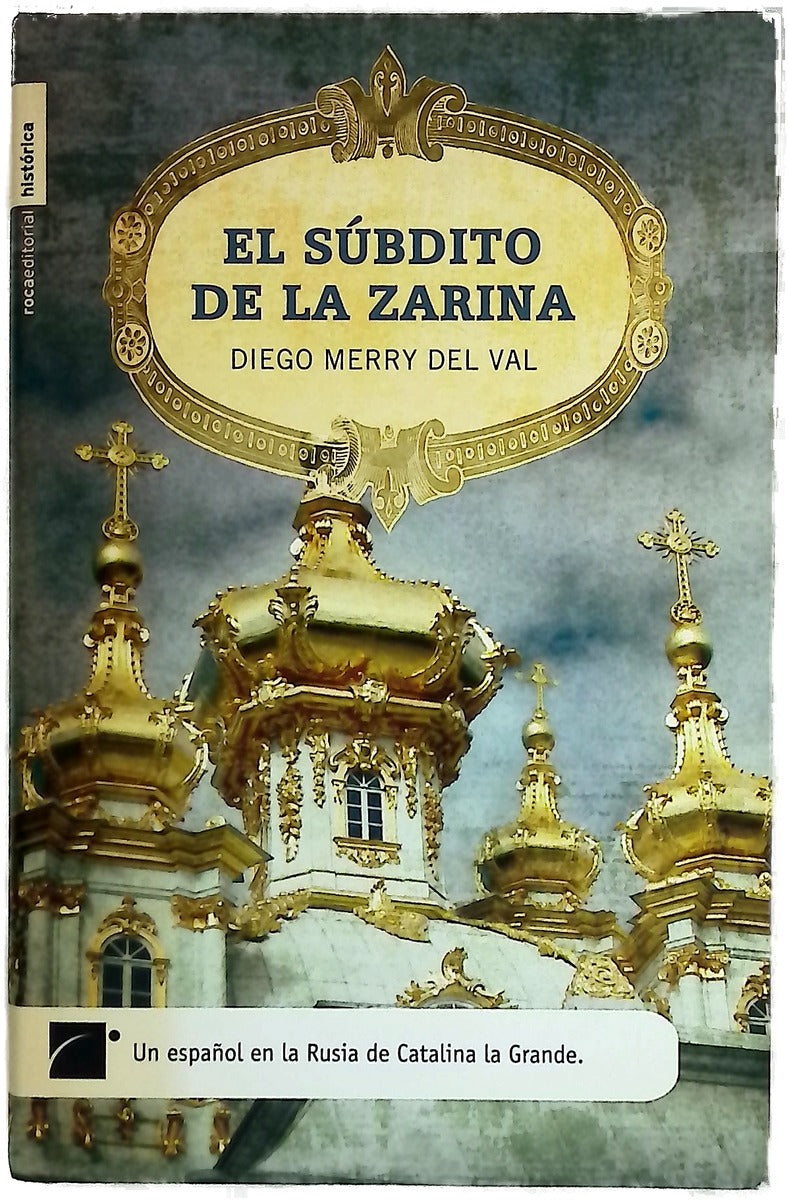 El súbdito de la Zarina