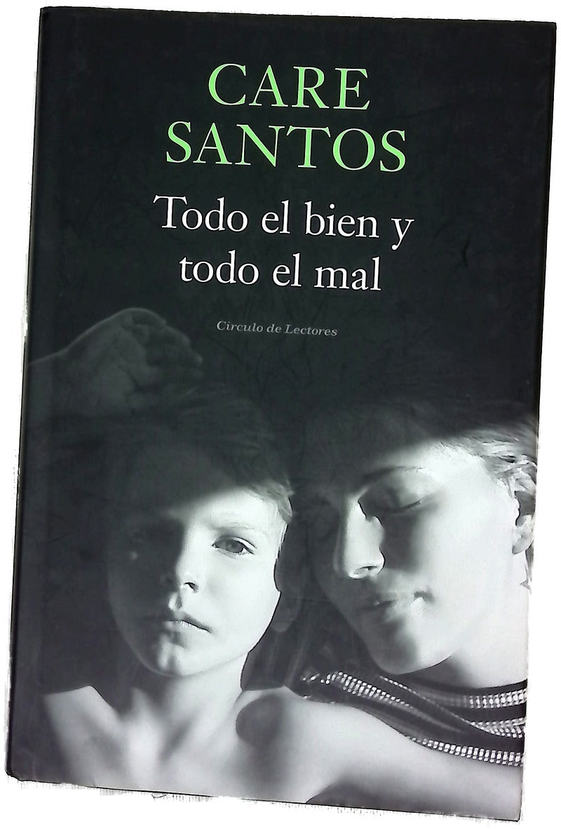Todo el bien y todo el mal