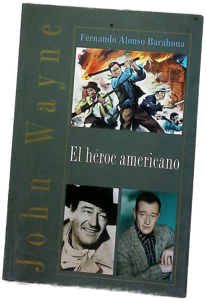John Wayne el héroe americano