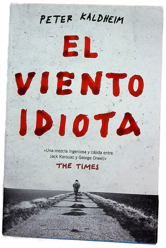 El viento idiota