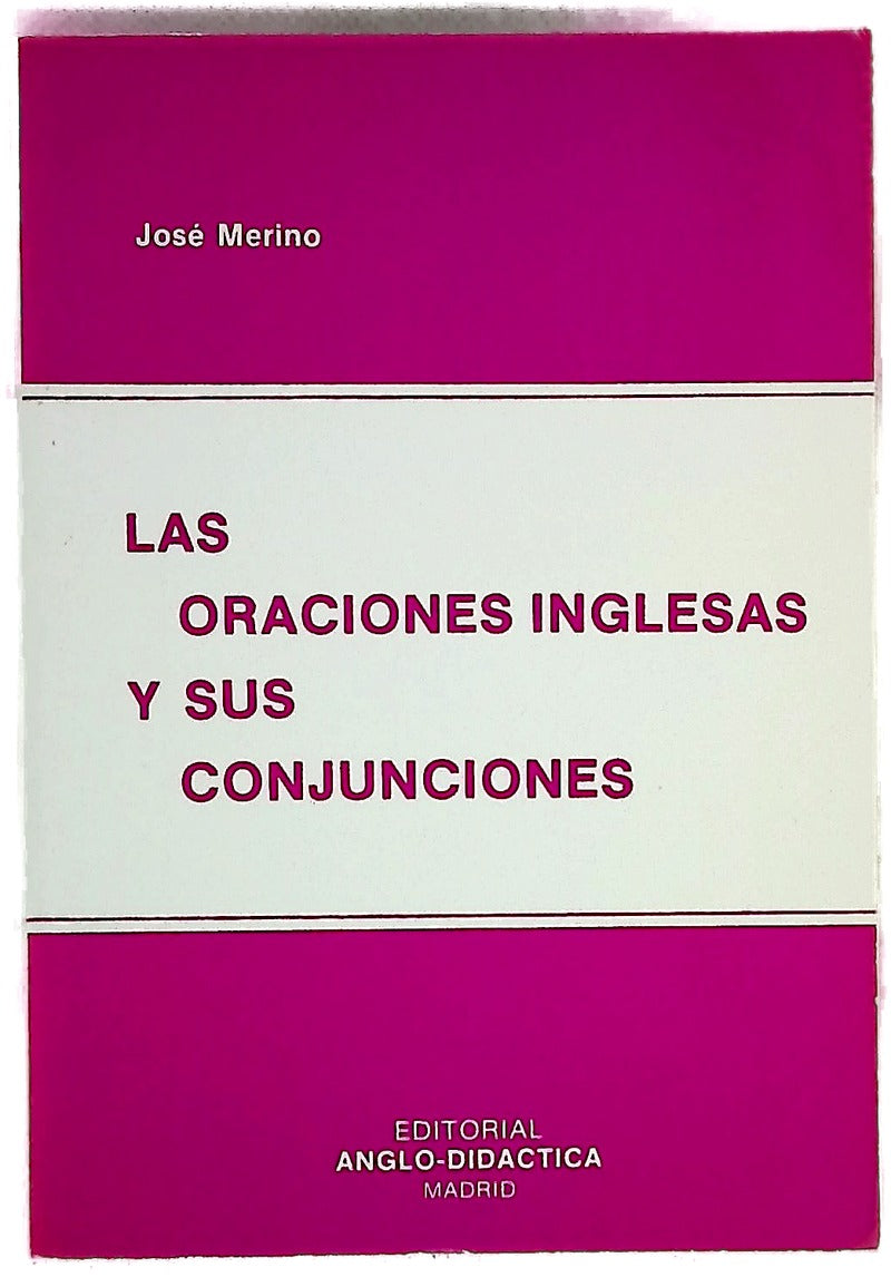 Las Oraciones inglesas y sus conjunciones