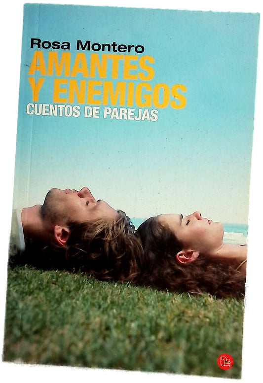 Amantes y enemigos cuentos de parejas