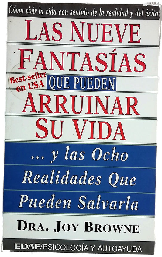 Las Nueve Fantasias Que Pueden Arruinar Su Vida