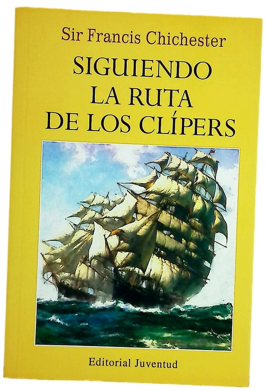 Siguendo la ruta de los clípers