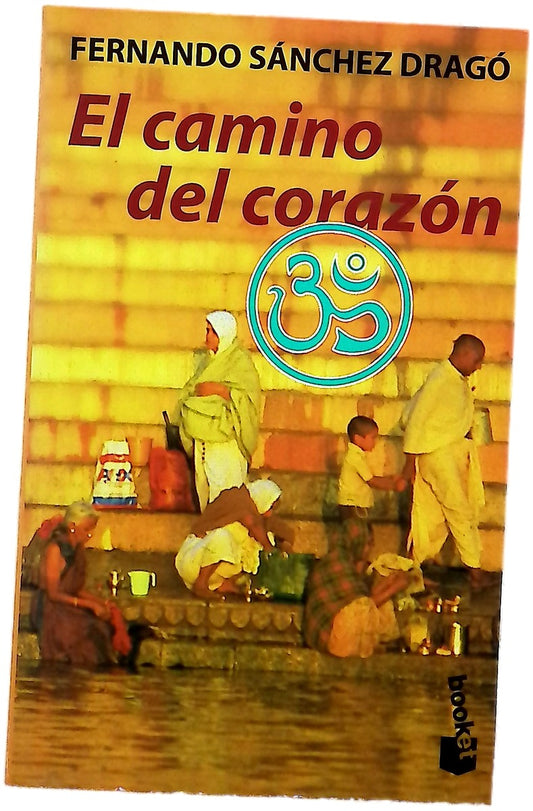 El camino del corazón