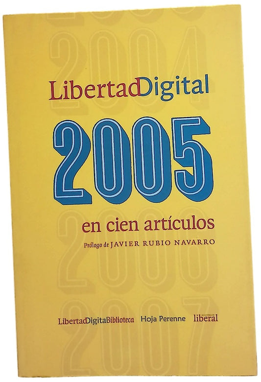 Libertad Digital 2005 en cien artículos