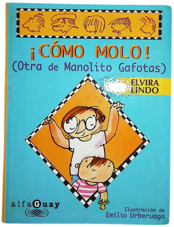 ¡Cómo molo! (otra de Manolito Gafotas)