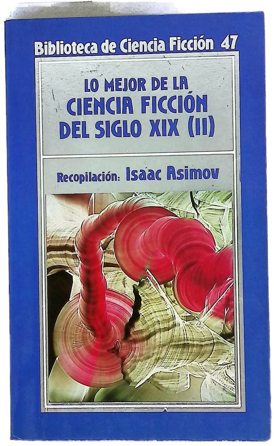 Lo mejor de la ciencia ficción del siglo XIX II