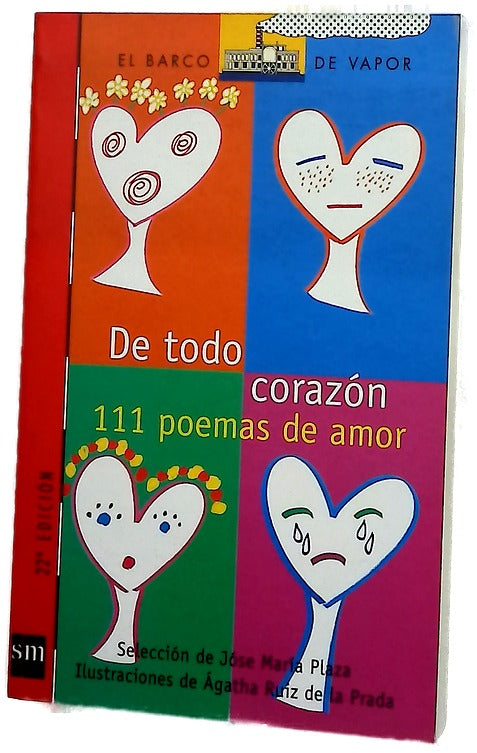 De todo corazón : 111 poemas de amor