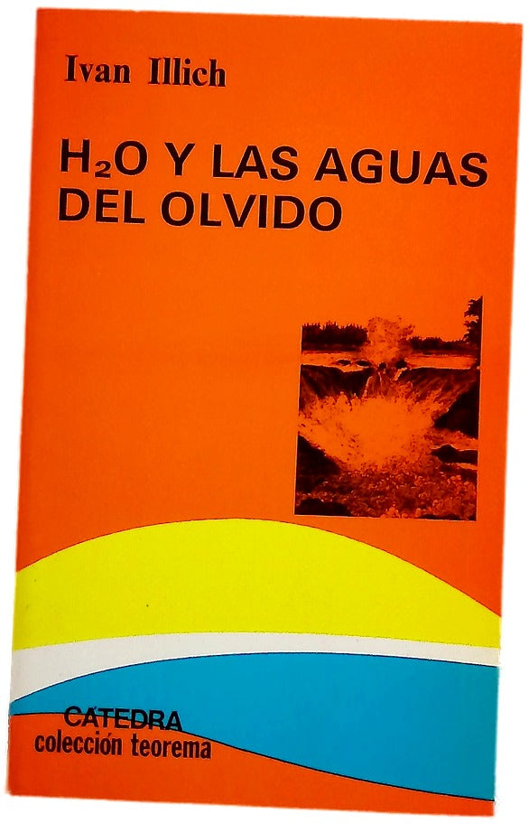 H2O y las aguas del olvido