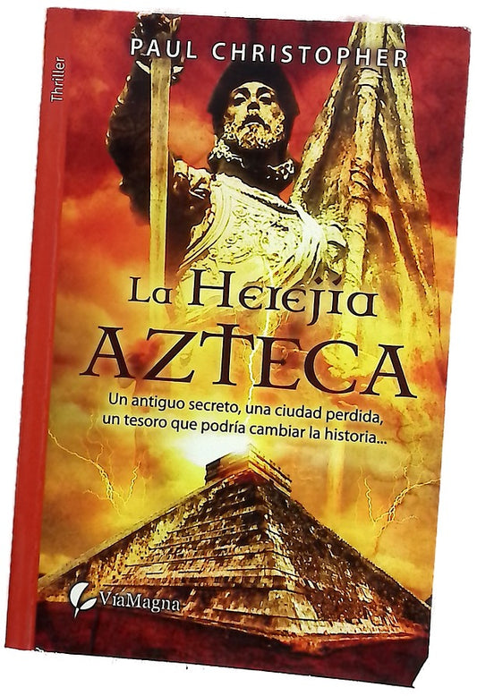 La herejía azteca
