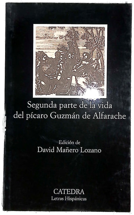 Segunda parte de la vida del pícaro Guzmán de Alfarache