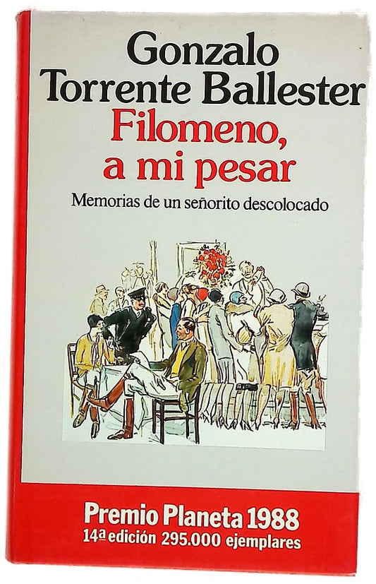 Filomeno, a mi pesar memorias de un señorito descolocado