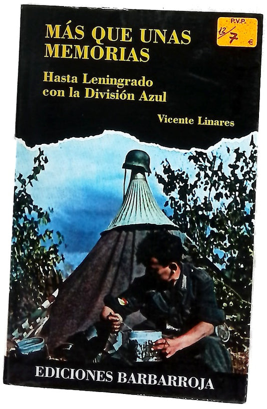 Más que unas memorias [: hasta Leningrado con la División Azul]