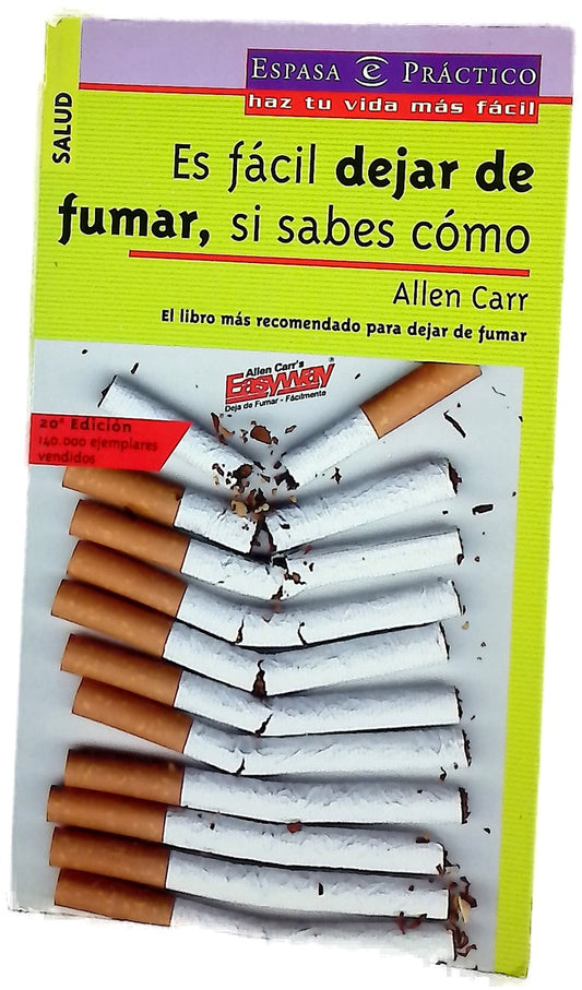 Es fácil dejar de fumar, si sabes cómo