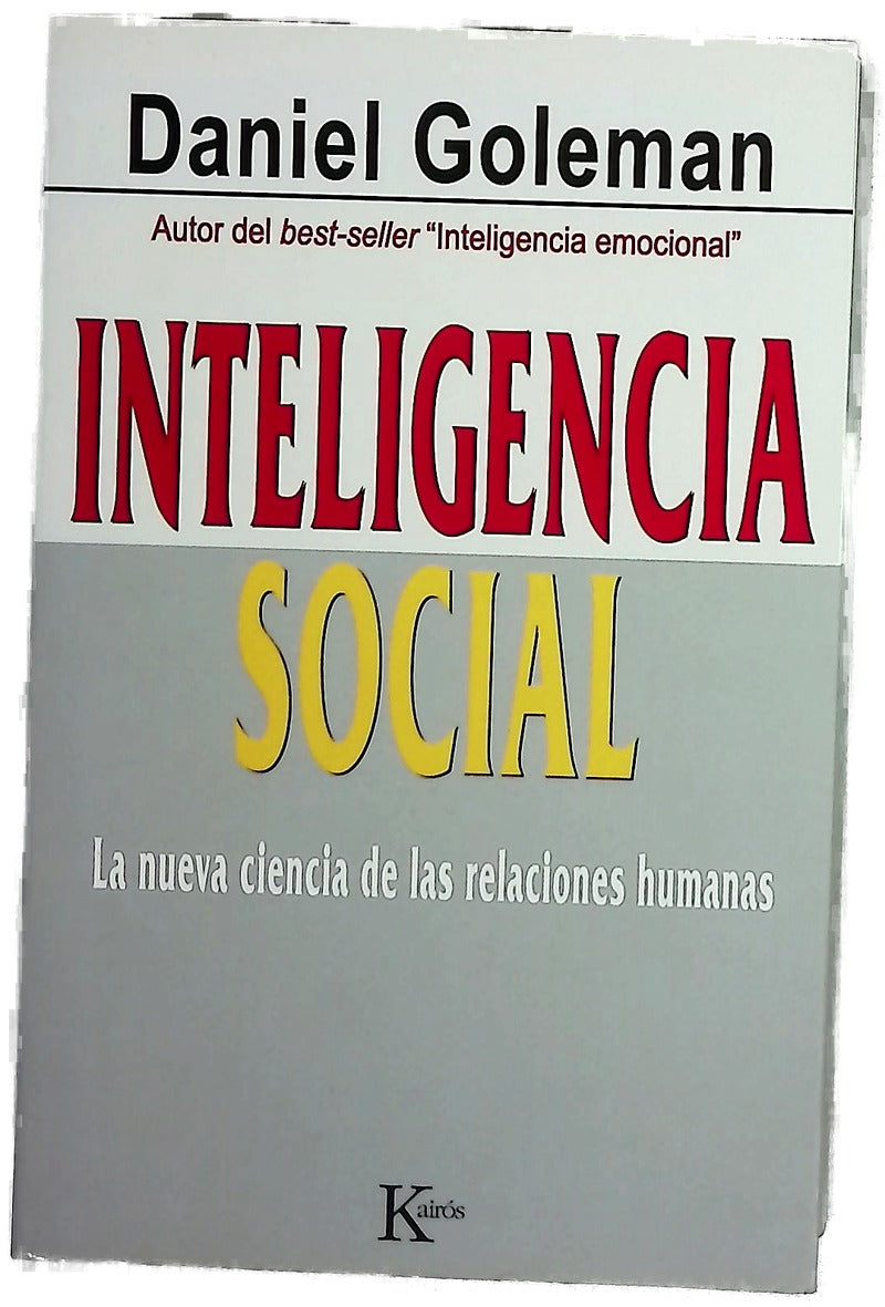 Inteligencia social la nueva ciencia de las relaciones humanas
