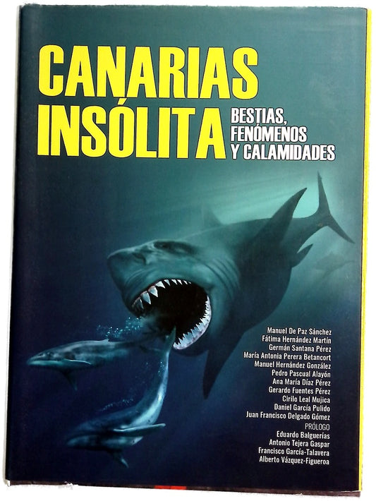 Canarias insólita : bestias, fenómenos y calamidades