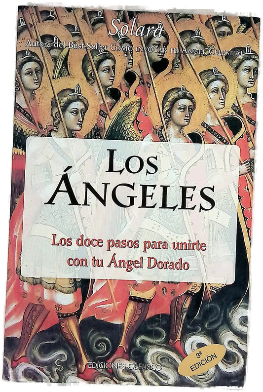 Los ángeles los doce pasos para unirte con tu ángel dorado