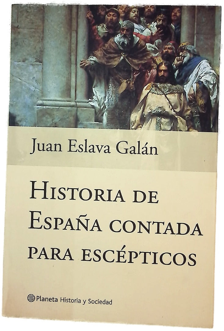 Historia de España contada para escépticos