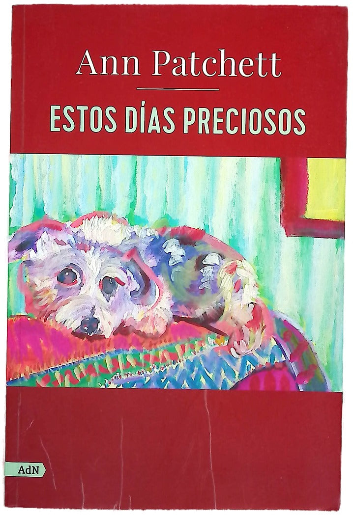 Estos días preciosos