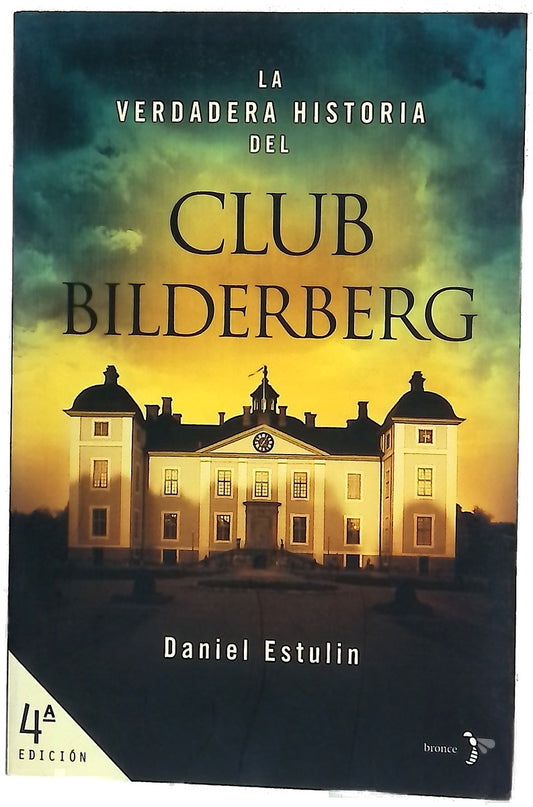 La verdadera historia del Club Bilderberg