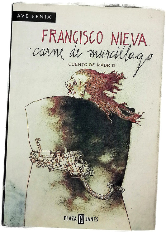 Carne de murciélago : cuento de Madrid