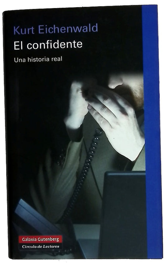El confidente una historia real