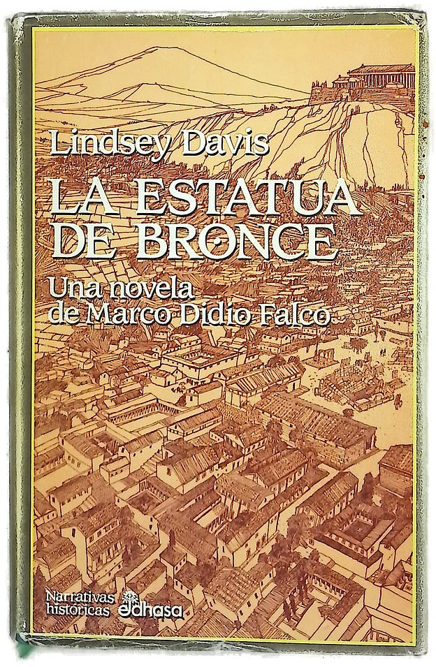 La estatua de bronce una novela de Marco Didio Falco