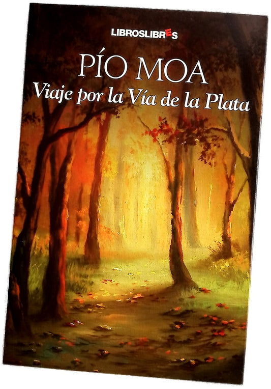 Viaje por la Vía de la Plata