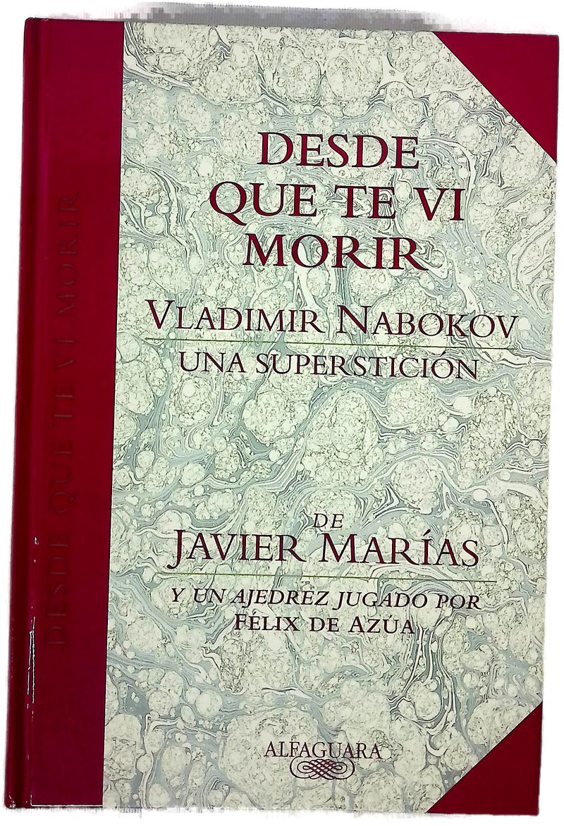 Desde que te vi morir Vladimir Nabokov, una superstición