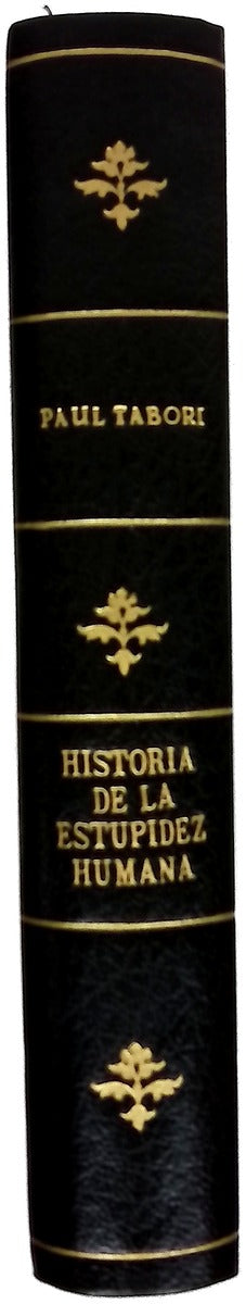 Historia de La Estupidez Humana