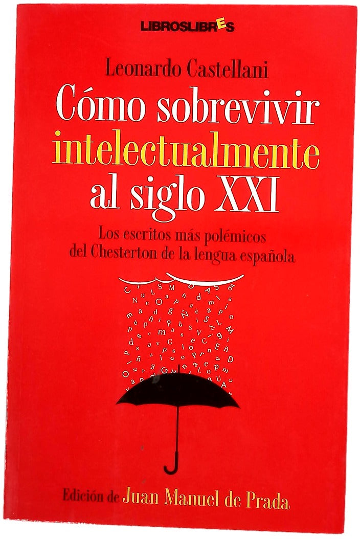 Cómo sobrevivir intelectualmente al siglo XXI