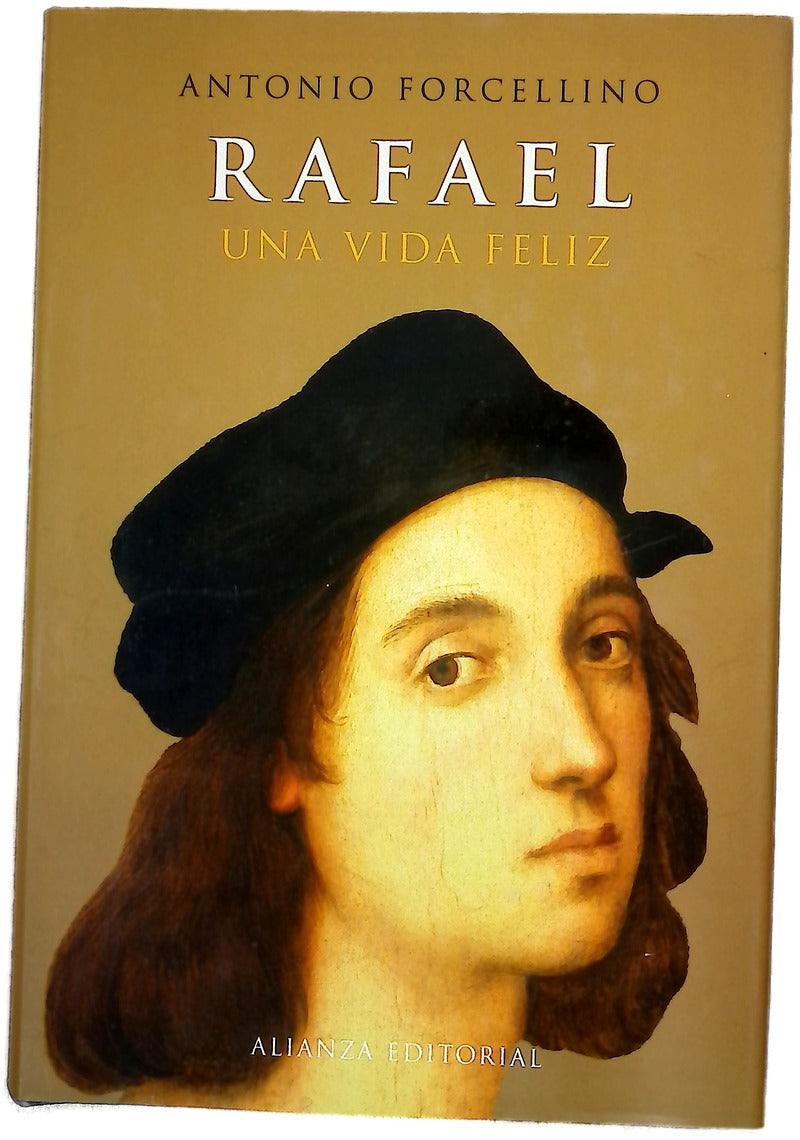 Rafael una vida feliz