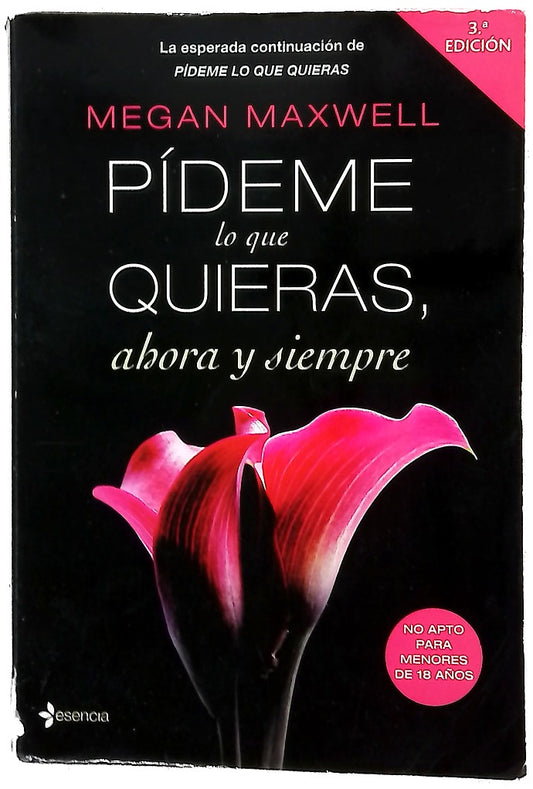 Pídeme lo que quieras, ahora y siempre