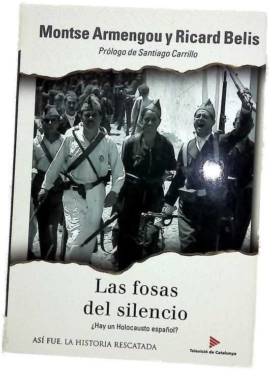 Las fosas del silencio ¿hay un holocausto español?